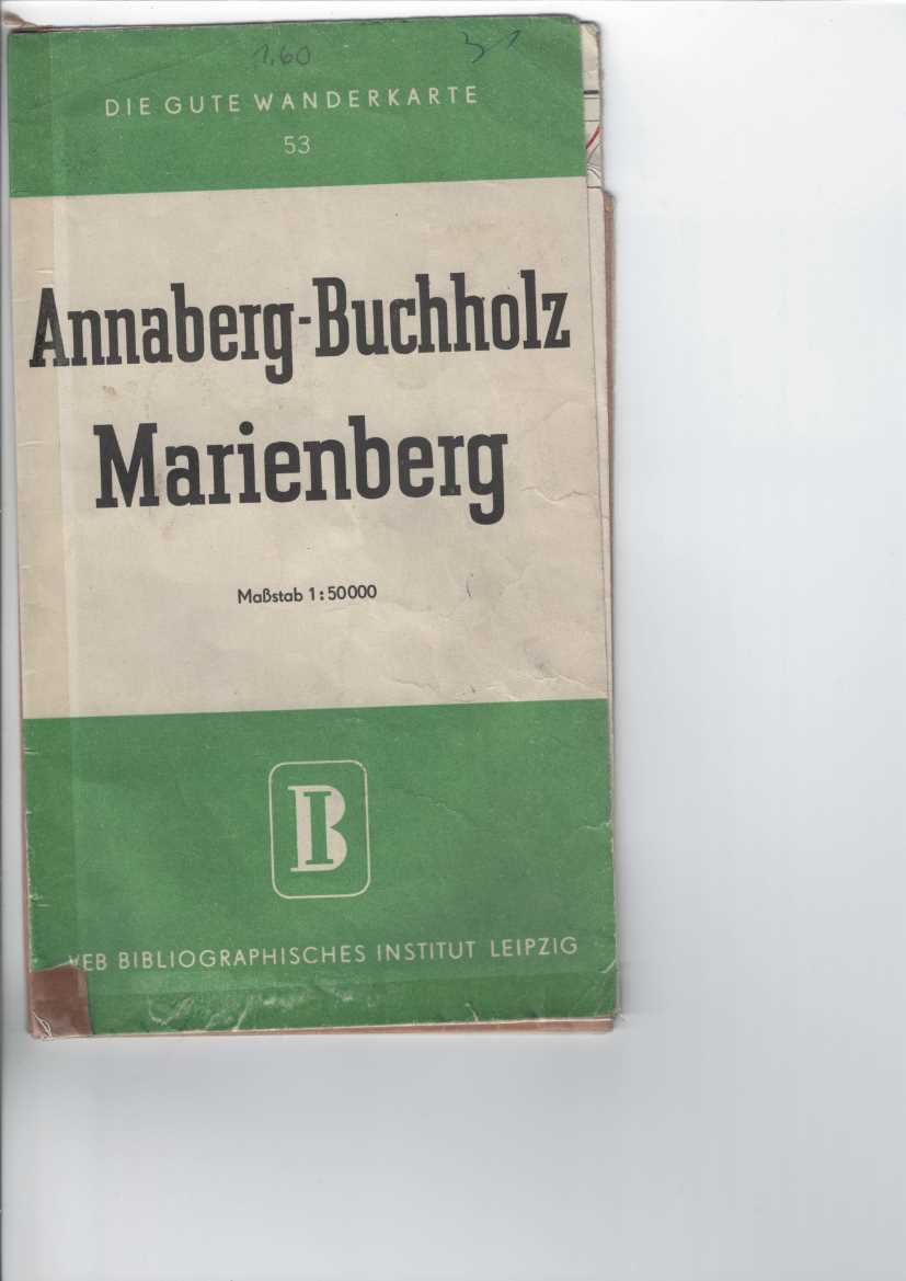   Annaberg-Buchholz - Marienberg. 