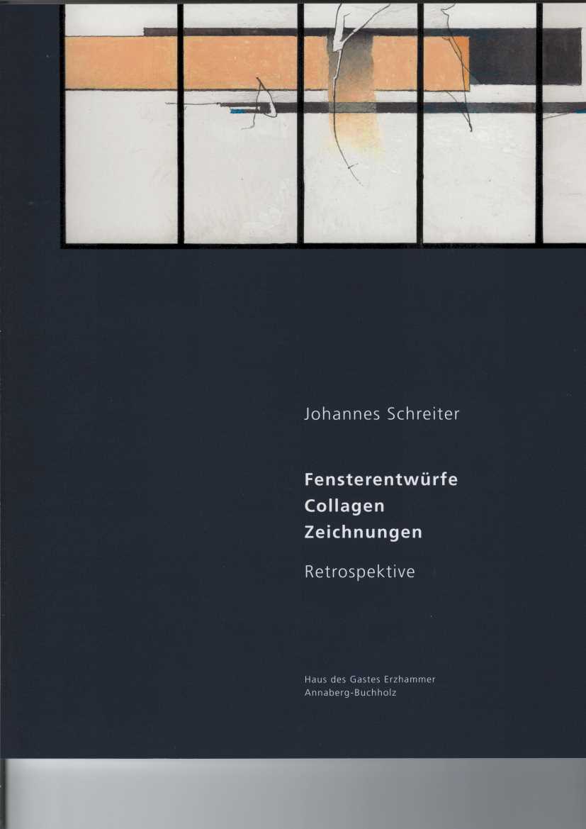 Schreiter, Johannes:  Fensterentwrfe, Collagen, Zeichnungen. 