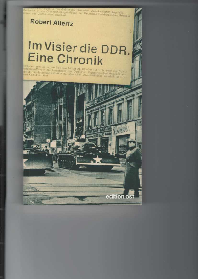 Allertz, Robert:  Im Visier die DDR. 