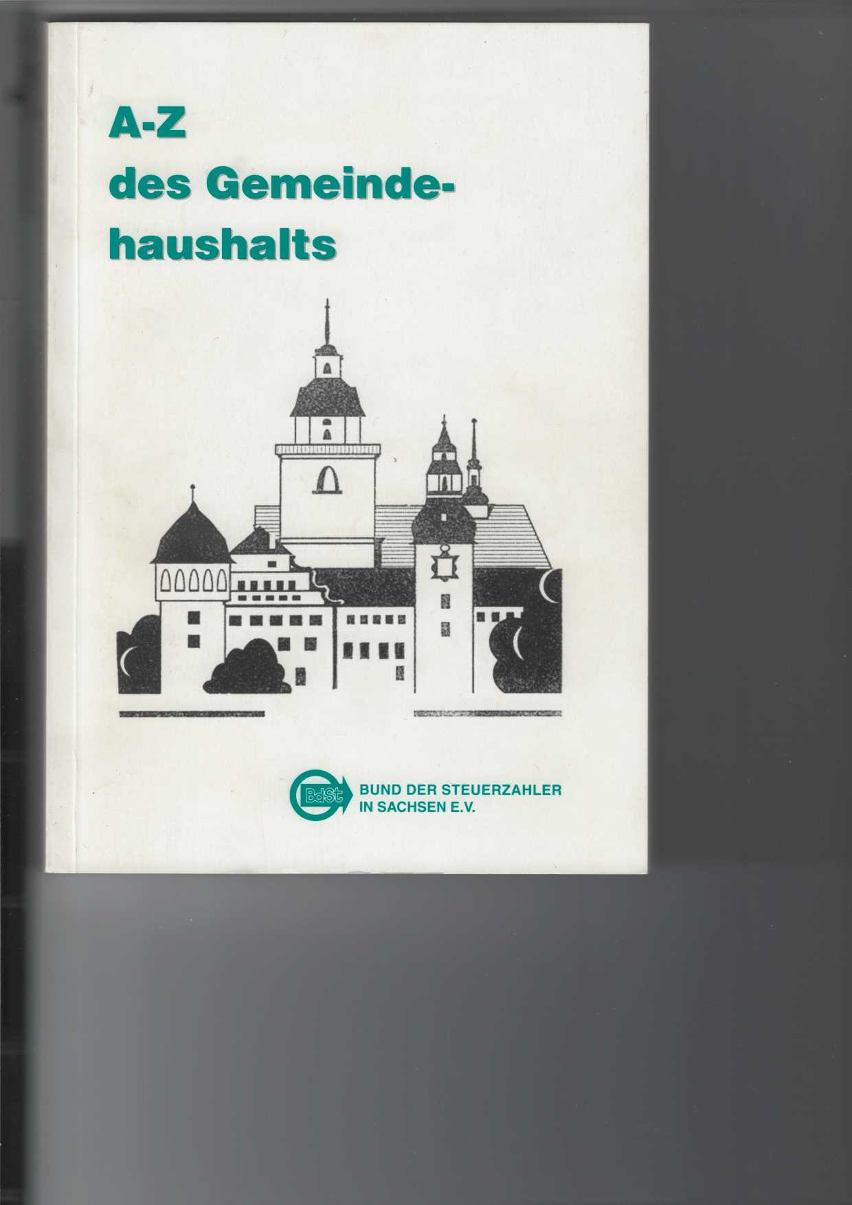 Schmidt, Hansdieter:  A-Z des Gemeindehaushalts. 