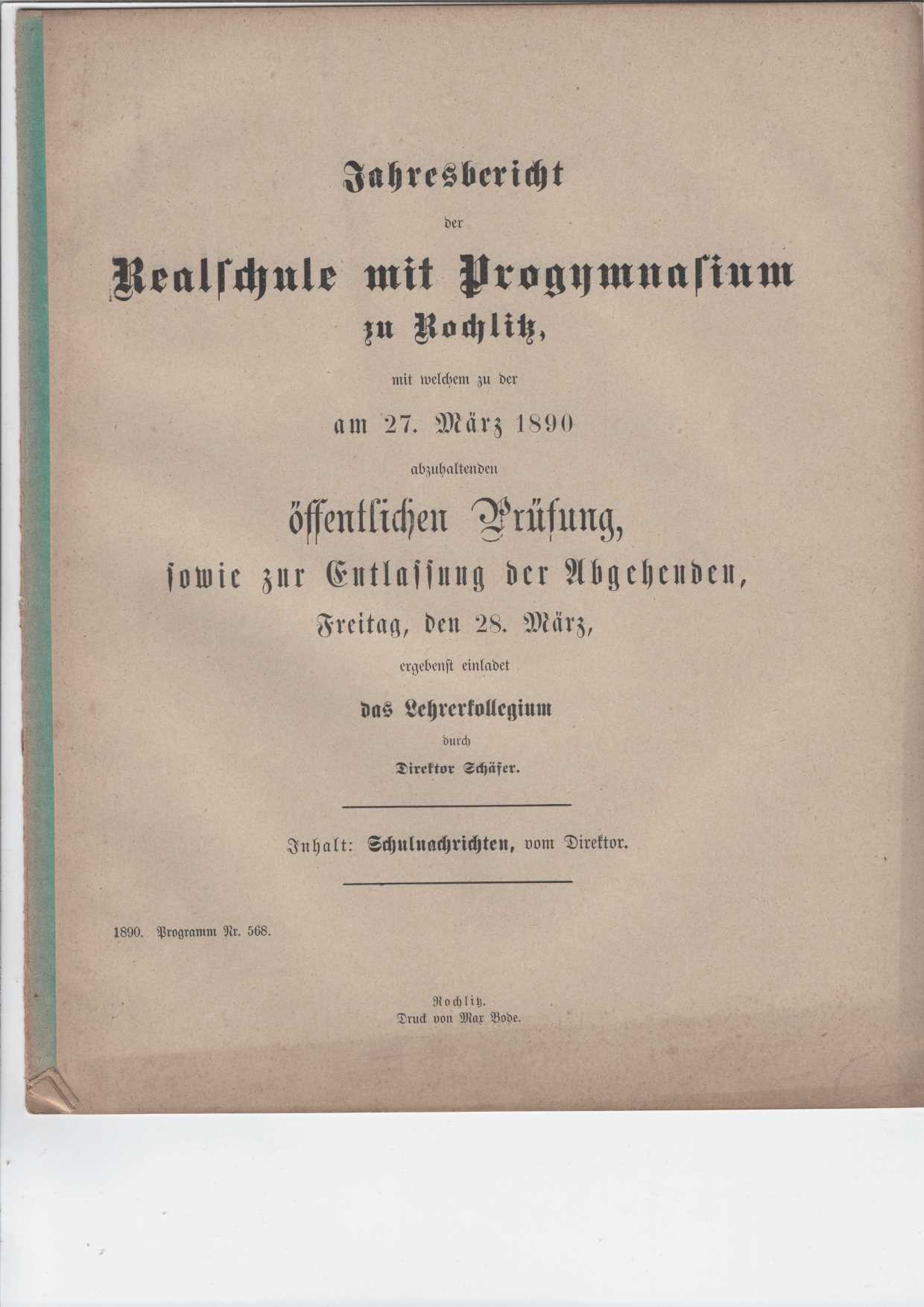   Jahresbericht der Realschule mit Progymnasium zu Rochlitz, mit welchem zu der am 27. Mrz 1890 abzuhaltenden ffentlichen Prfung, 