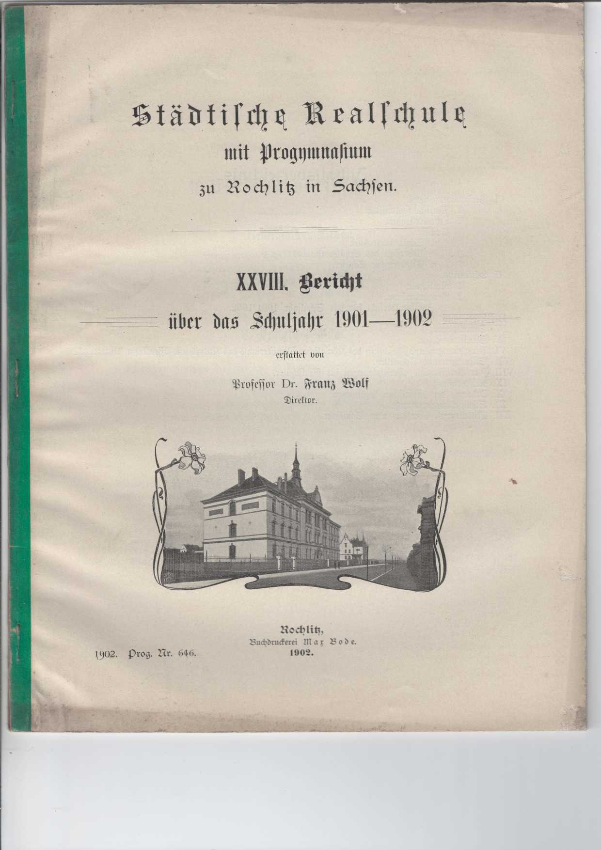   Stdtische Realschule mit Progymnasium zu Rochlitz in Sachsen. XXVIII. Bericht. 