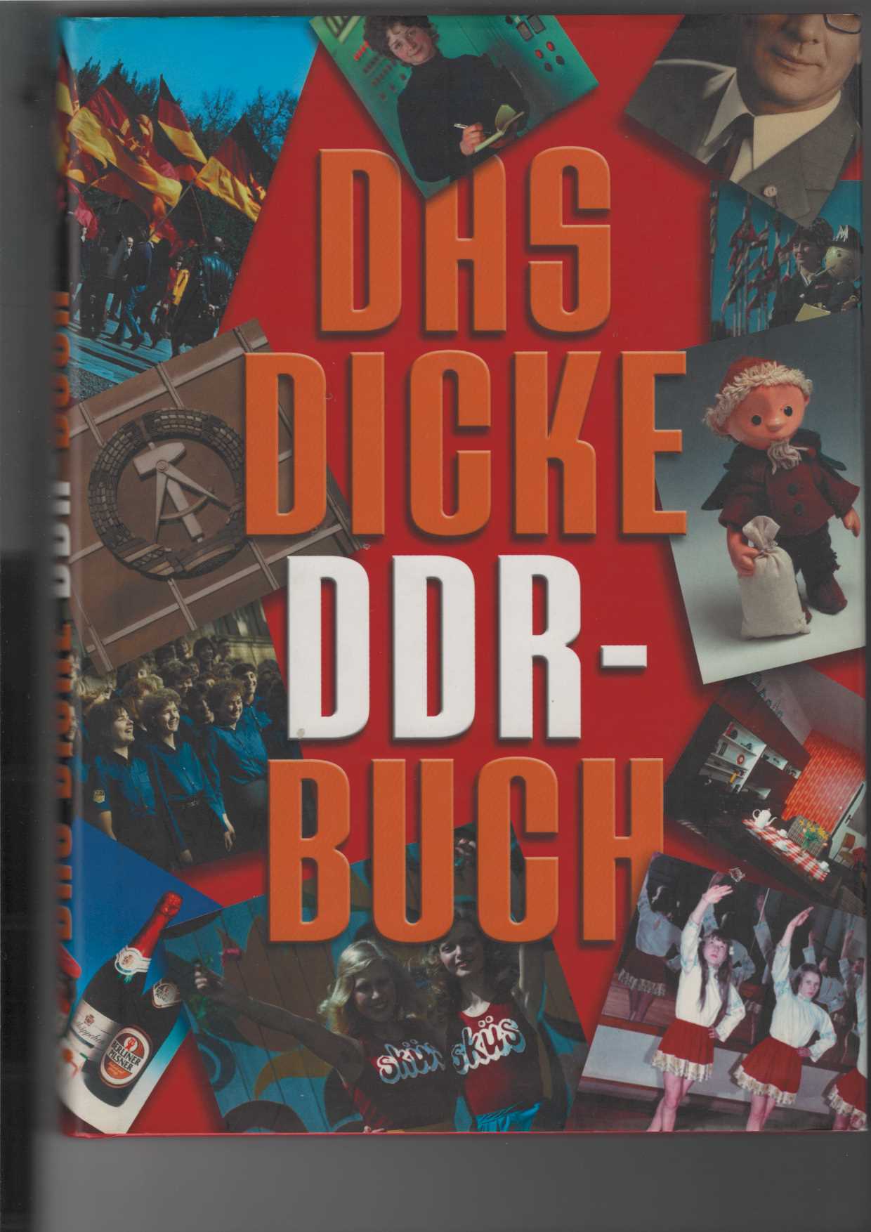   Das dicke DDR-Buch. 