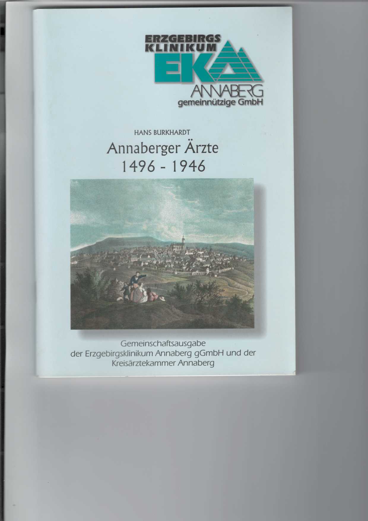 Annaberger Ärzte 1496 - 1946.
