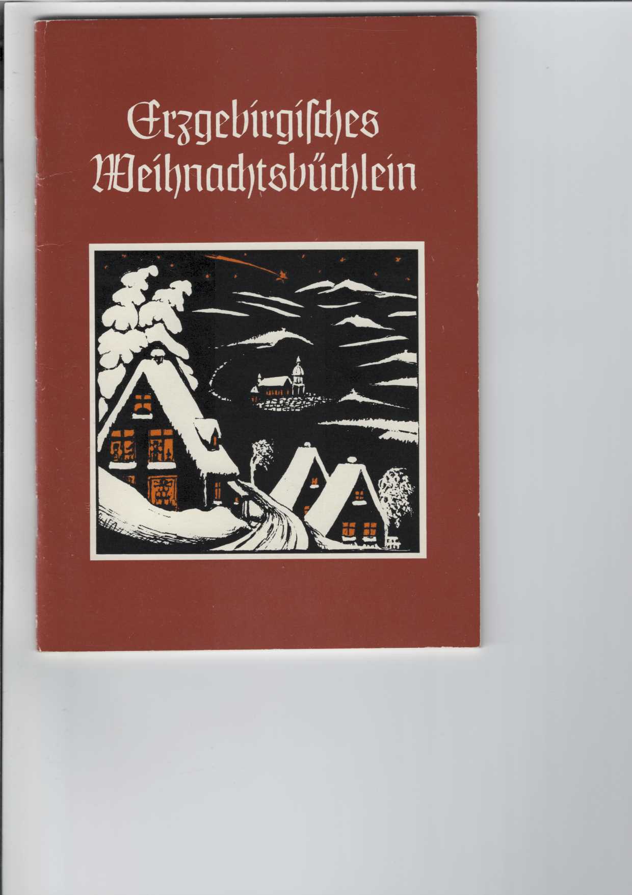   Erzgebirgisches Weihnachtsbchlein 1988. 