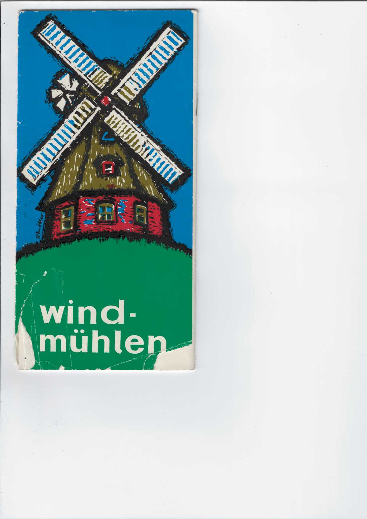 Gerduhn, Wolfram und Karl Kreipe:  Windmühlen. 