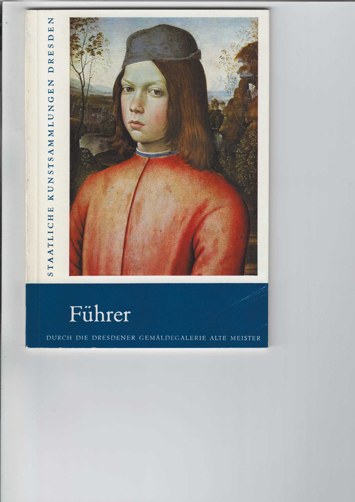 Führer durch die Dresdener Gemäldegalerie Alte Meister.