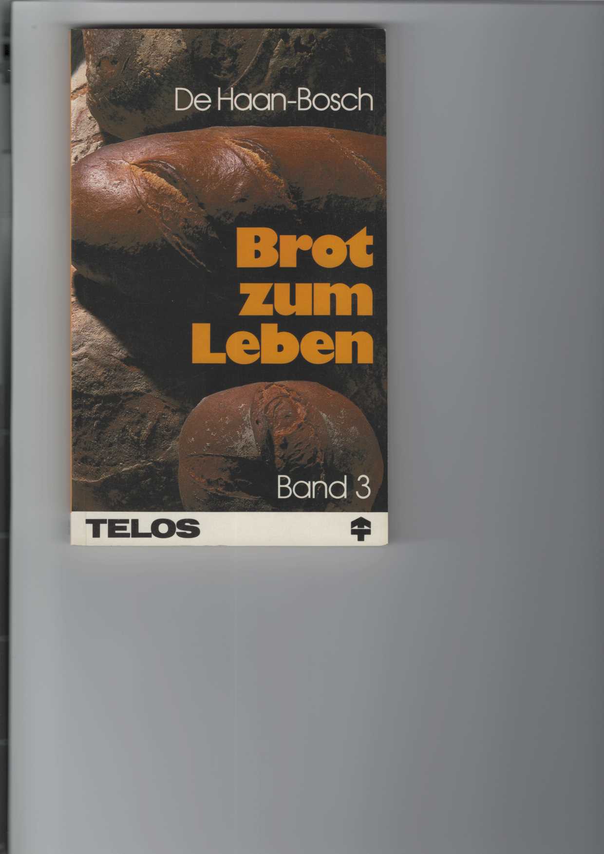 DeHaan, Martin R. und Henry G. Bosch:  Brot zum Leben : Band 3: 9. bis 12. Monat. 