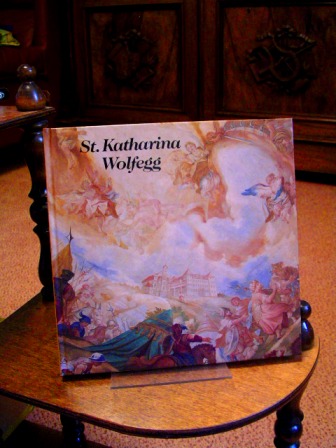 St. Katharina Wolfegg. Ein Barockjuwel erzählt. - Schmid, Otto