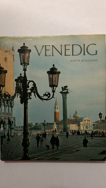 Venedig - mit Stimmen von Besuchern aus sieben Jahrhunderten.  Auflage: k.A. - Hürlimann, Martin