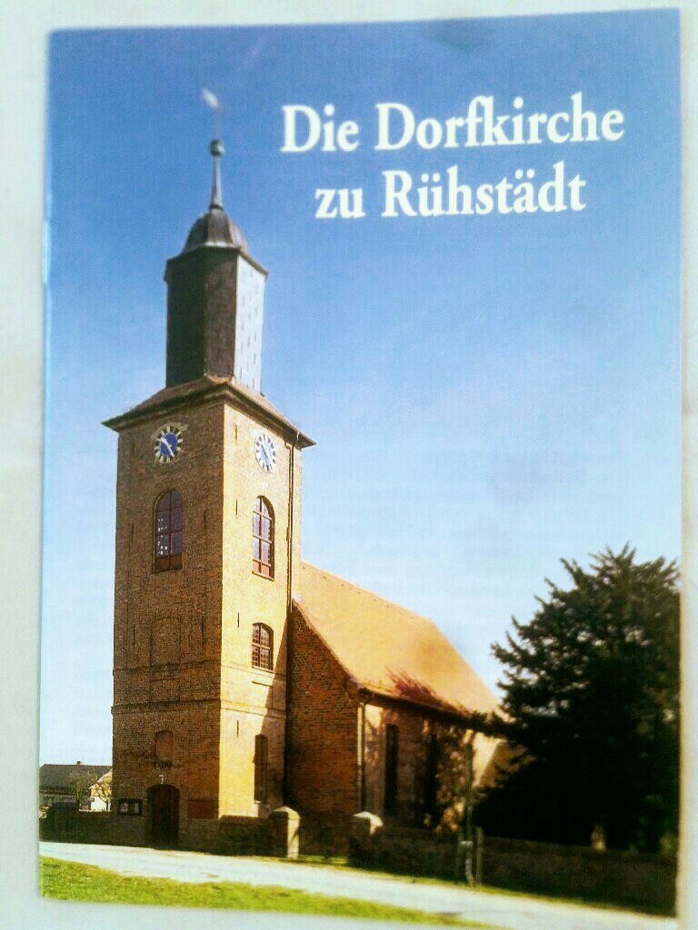 Die Dorfkirche zu Rühstädt.