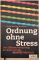 Ordnung ohne Stress: Der Effizienzvorsprung im Büro mit der MAPPEI-Methode.   2. Auflage. - Frank-Michael Rommert