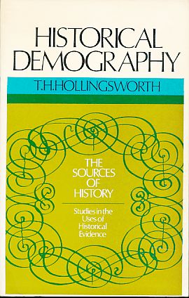 Historical demography. - Hollingsworth, Thomas H.