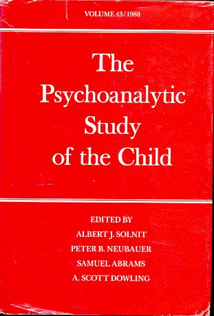 The Psychoanalytic Study of the Child.  Volume 43, 1988. - Solnit, Albert J., Peter B. Neubauer and Samuel Abrams (Eds.)