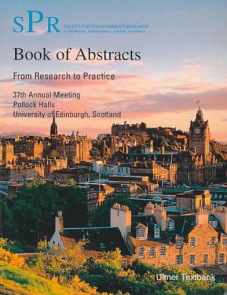 Society for Psychotherapy Research an international, multidisciplinary, scientific organization (SPR). Book of Abstracts. From Research to Practice. 37th International Meeting June 21-24, 2006 Edinburgh, Scotland. - Mergenthaler, Boris (Ed.)