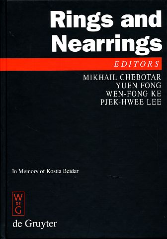 Rings and nearrings. Proceedings of the International Conference on Algebra, Tainan, Taiwan, March 6 - 12, 2005. In memory of Kostia Beidar. - Chebotar, Mikhail, Fong Yuen and Wen-Fong Ke (Eds.)