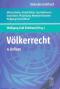 Völkerrecht.  De-Gruyter-Lehrbuch. 4., neu bearb. Aufl. - Wolfgang Graf Vitzthum
