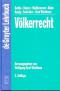 Völkerrecht.  De-Gruyter-Lehrbuch. 3. neu bearb. Auflage. - Wolfgang Graf Vitzthum