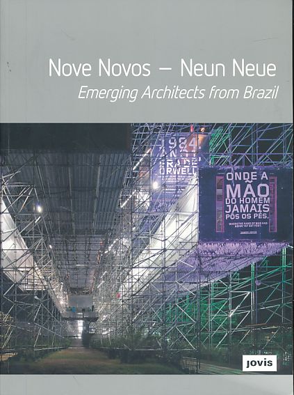 Nove Novos. Emerging architects from Brazil Ausstellung 