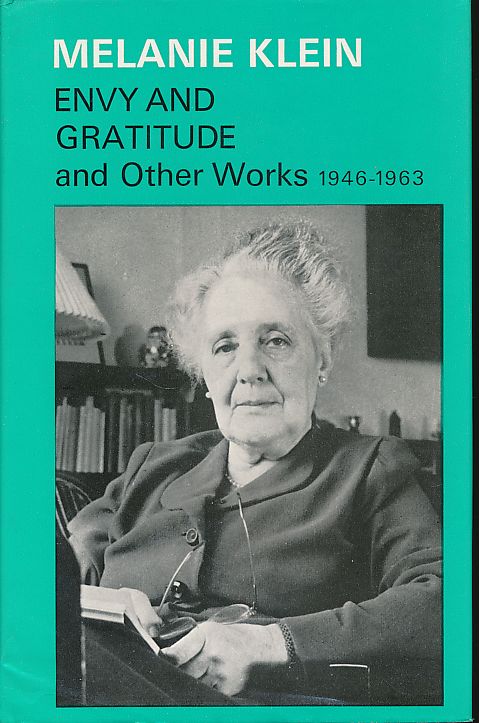 Envy and Gratitude and Other Works 1946-1963. The Writings of Melanie Klein Volume 3. Under the general editorship of Roger Money-Kyrle in collaboration with Betty Joseph, Edna O'Shaughnessy and Hanna Segal. First edition. - Klein, Melanie