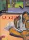 Gauguin.  Aus dem Franz. von Claudia Caesar und Margot Roller. - Francoise Cachin, Paul Gauguin