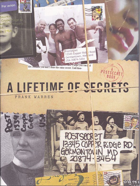 A Lifetime of Secrets: A PostSecret Book.  Auflage: 01 - Warren, Frank