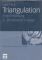 Triangulation. Eine Einführung.  Qualitative Sozialforschung, Band: 12. 3., aktualisierte Aufl. 2011. - Uwe Flick