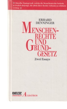 Menschenrechte und Grundgesetz : [zwei Essays]. Bibliothek Albatros ; Nr. 16. - Denninger, Erhard