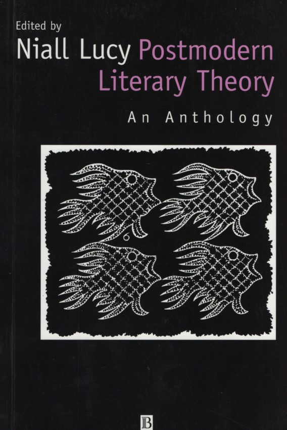 Postmodern Literary Theory: An Anthology - Lucy, Niall (ed.)