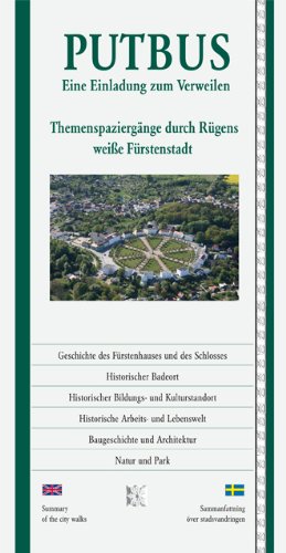 Putbus - eine Einladung zum Verweilen : Themenspaziergänge durch Rügens weiße Fürstenstadt. [Hrsg.: IT-College Putbus] 2., bearb. und erw. Aufl.