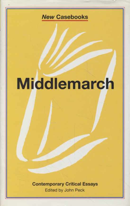 Middlemarch  1. Auflage - Peck, John