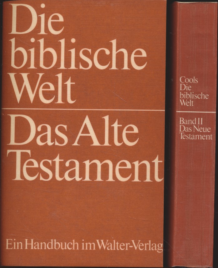 Die Biblische Welt - Das Alte Testament/Das Neue Testament - 2.Bände Ein Handbuch zur Heiligen Schrift in zwei Bänden. - Cools [Hrsg.], P.J.