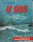 U 995 : das U-Boot vor dem Marine-Ehrenmal in Laboe ; [das weltberühmte deutsche VIIC-Boot].  Eckard Wetzel 3., überarb. und erw. Aufl. - Eckard Wetzel