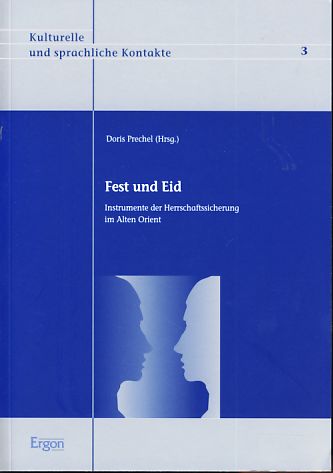 Fest und Eid. Kulturelle und sprachliche Kontakte 3. - Prechel, Doris (Hg.)