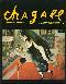 Chagall.  Catalogue of the exhibition held at the Royal Academy of Arts, London and the Philadelphia Museum of Art, 1985. Sponsor's Preface Barry F. Sullivan- Foreword Sir Hugh Casson & Anne d'Harnoncourt. - Marc Chagall