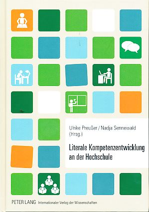 Literale Kompetenzentwicklung an der Hochschule. - Sennewald, Nadja und Ulrike Preußer (Hrsg.)