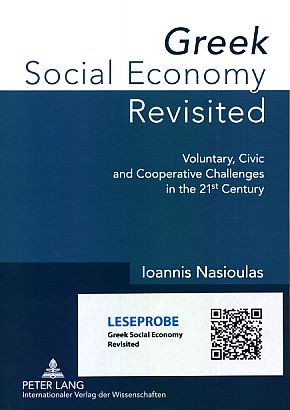 Greek social economy revisited. Voluntary, civic and cooperative challenges in the 21st century. - Nasiulas, Ioannis