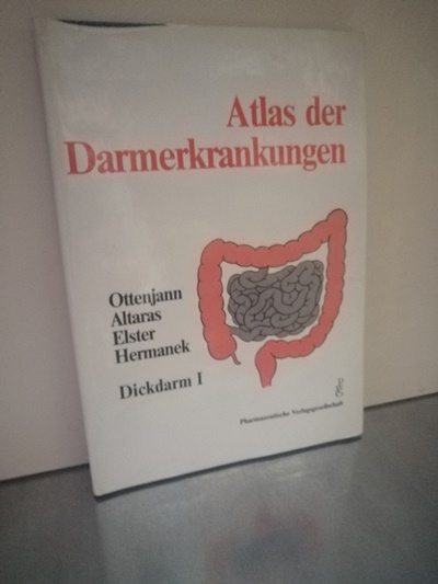 Atlas der Darmerkrankungen   Dickdarm I - Ottenjann, R.