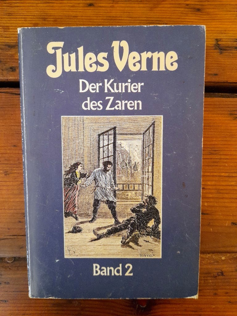 Der Kurier des Zaren - Band 2 Michael Strogoff  Collection Jules Verne Band 23, - Verne, Jules