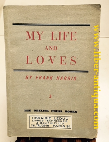 My Life And Loves:  Volume 3 - Harris, Frank