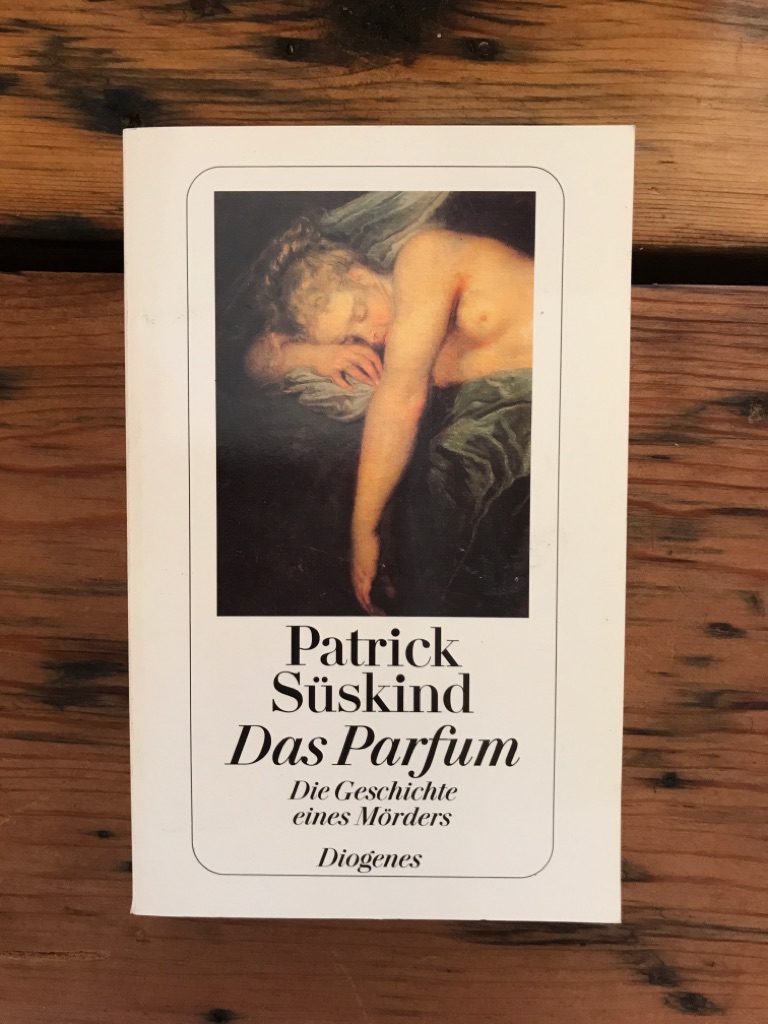Das Parfum : die Geschichte eines Mörders. Diogenes-Taschenbuch - Süskind, Patrick