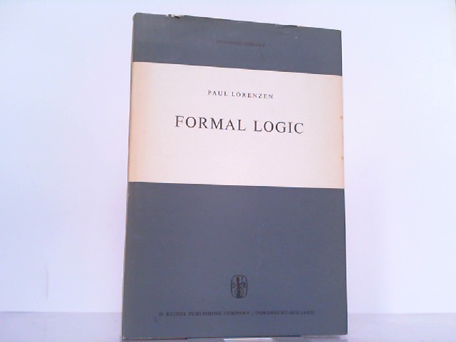 Formal logic. - Lorenzen, Paul