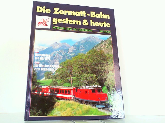 Die Zermatt-Bahn gestern & heute: EK-Special zum 100. Geburtstag