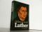 Luther. Eine Biographie. - H Diwald
