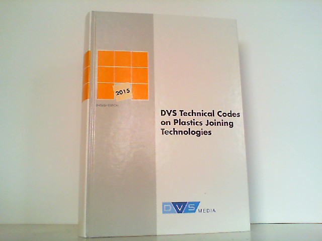 DVS Technical Codes on Plastics Joining Technologies (Englich Edition)  4. Auflage