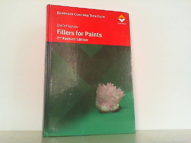 Fillers for Paints. Fundamentals and Applications.  2nd Revised Edition - Gysau, Detlef
