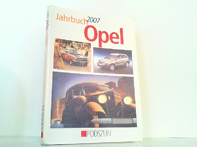 Opel Jahrbuch 2007. - Bartels, Eckhart und Rainer Manthey