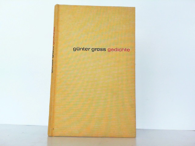 Gedichte. - Grass, Günter