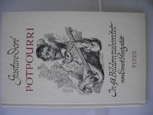 Dor, Gustave   : Potpourri in 48 Bildern zubereitet von Ernst Penzoldt