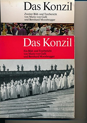 GALLI, Mario / MOOSBRUGGER Bernhard   : Das Konzil. Ein Bild- und Textbericht. 2 Bde..
